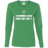 T-Shirts Irish Green / S Come and Take it Women's Long Sleeve T-Shirt