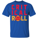 Critical R0ll T-Shirt