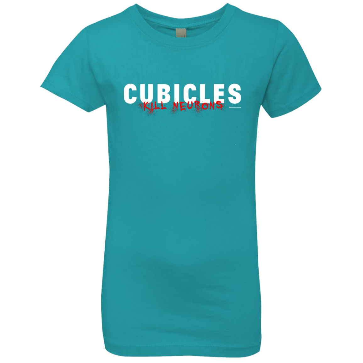 Cubicles Kill Neurons Girls Premium T-Shirt