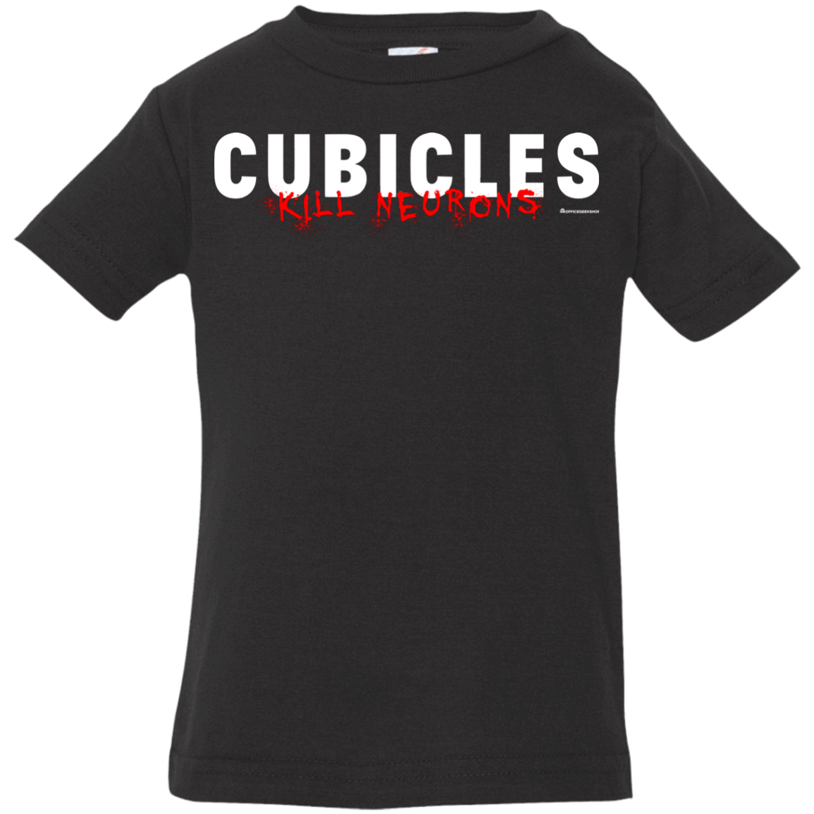 T-Shirts Black / 6 Months Cubicles Kill Neurons Infant Premium T-Shirt