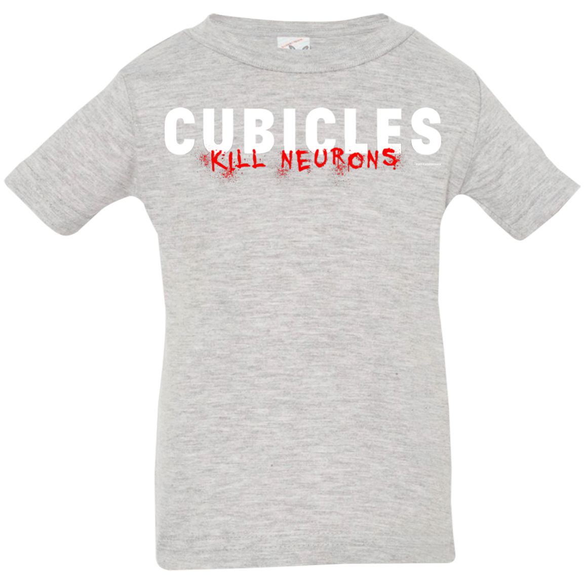 T-Shirts Heather Grey / 6 Months Cubicles Kill Neurons Infant Premium T-Shirt