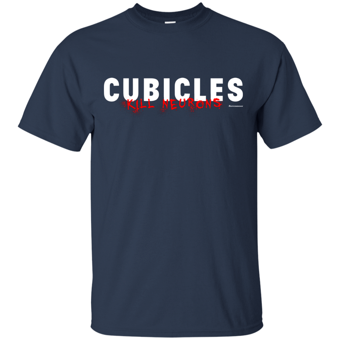 T-Shirts Navy / Small Cubicles Kill Neurons T-Shirt