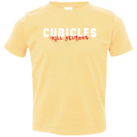 T-Shirts Butter / 2T Cubicles Kill Neurons Toddler Premium T-Shirt