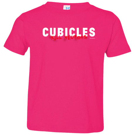 T-Shirts Hot Pink / 2T Cubicles Kill Neurons Toddler Premium T-Shirt