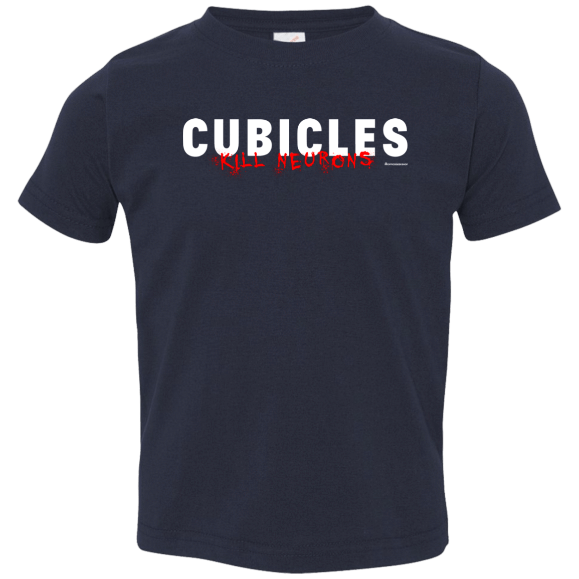 T-Shirts Navy / 2T Cubicles Kill Neurons Toddler Premium T-Shirt