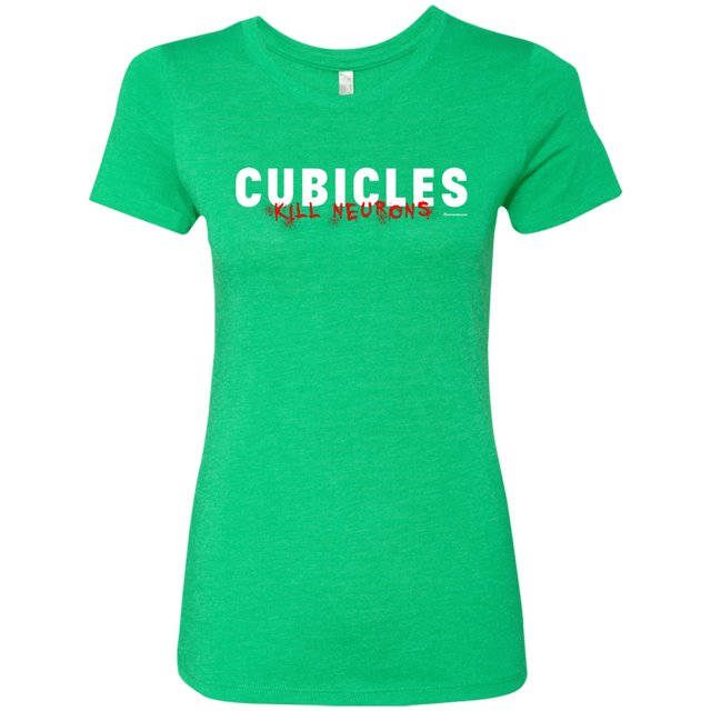 T-Shirts Envy / Small Cubicles Kill Neurons Women's Triblend T-Shirt