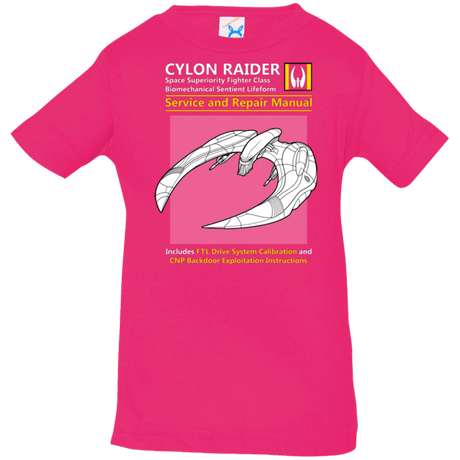 T-Shirts Hot Pink / 6 Months CYLON RAIDER SERVICE & REPAIR MANUAL Infant Premium T-Shirt