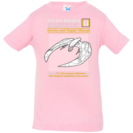 T-Shirts Pink / 6 Months CYLON RAIDER SERVICE & REPAIR MANUAL Infant Premium T-Shirt