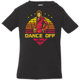T-Shirts Black / 6 Months Dance Off Bro Infant Premium T-Shirt