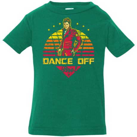 T-Shirts Kelly / 6 Months Dance Off Bro Infant Premium T-Shirt