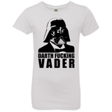 T-Shirts White / YXS Dart Fucking Vader Girls Premium T-Shirt