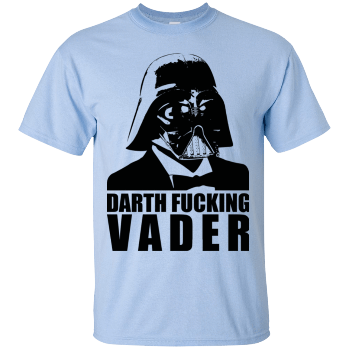 T-Shirts Light Blue / Small Dart Fucking Vader T-Shirt