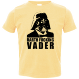 T-Shirts Butter / 2T Dart Fucking Vader Toddler Premium T-Shirt