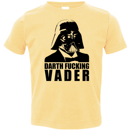 T-Shirts Butter / 2T Dart Fucking Vader Toddler Premium T-Shirt