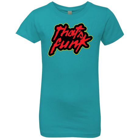 T-Shirts Tahiti Blue / YXS Dat Funk Girls Premium T-Shirt