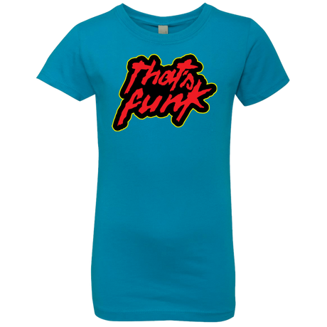 T-Shirts Turquoise / YXS Dat Funk Girls Premium T-Shirt