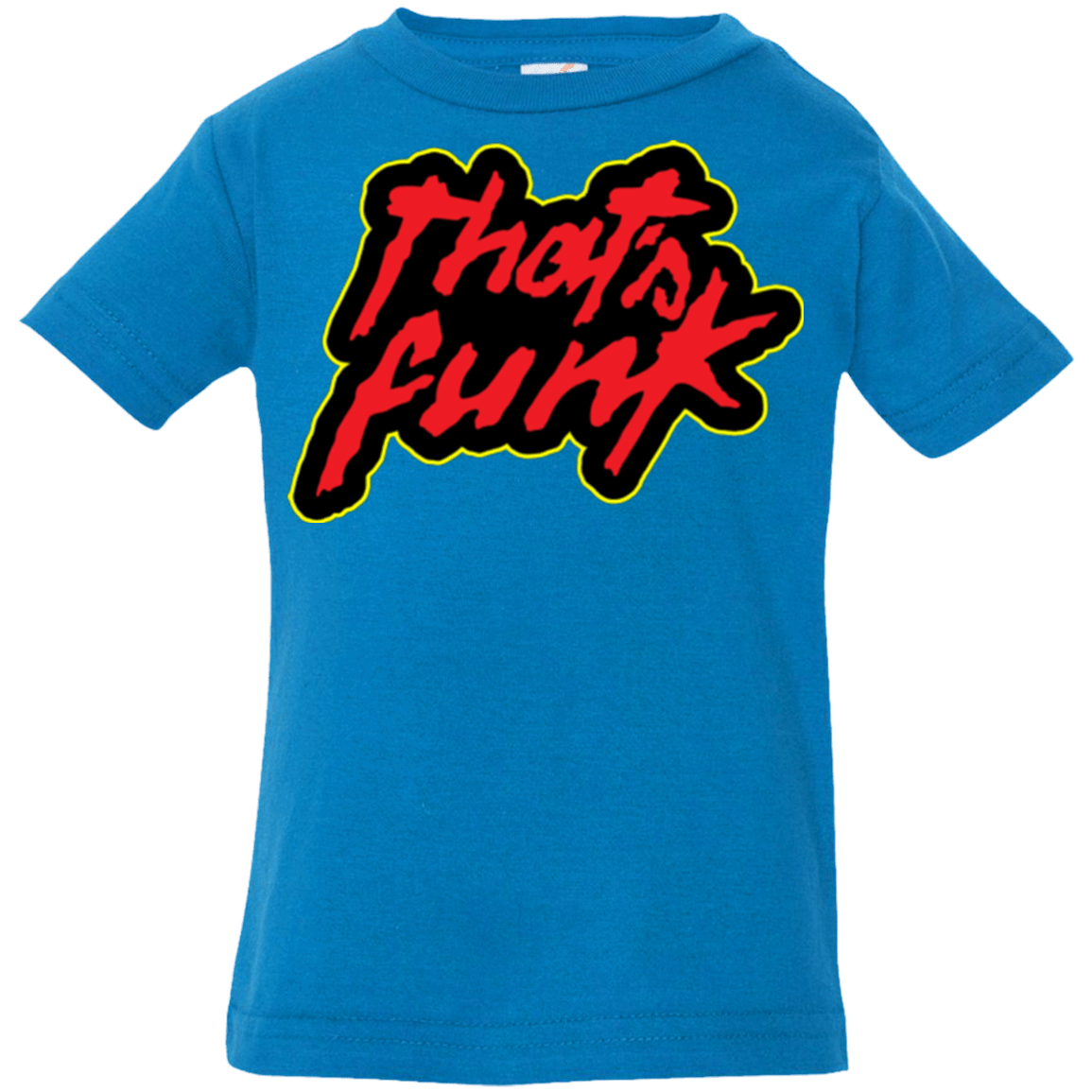T-Shirts Cobalt / 6 Months Dat Funk Infant PremiumT-Shirt