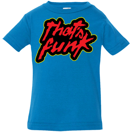 T-Shirts Cobalt / 6 Months Dat Funk Infant PremiumT-Shirt