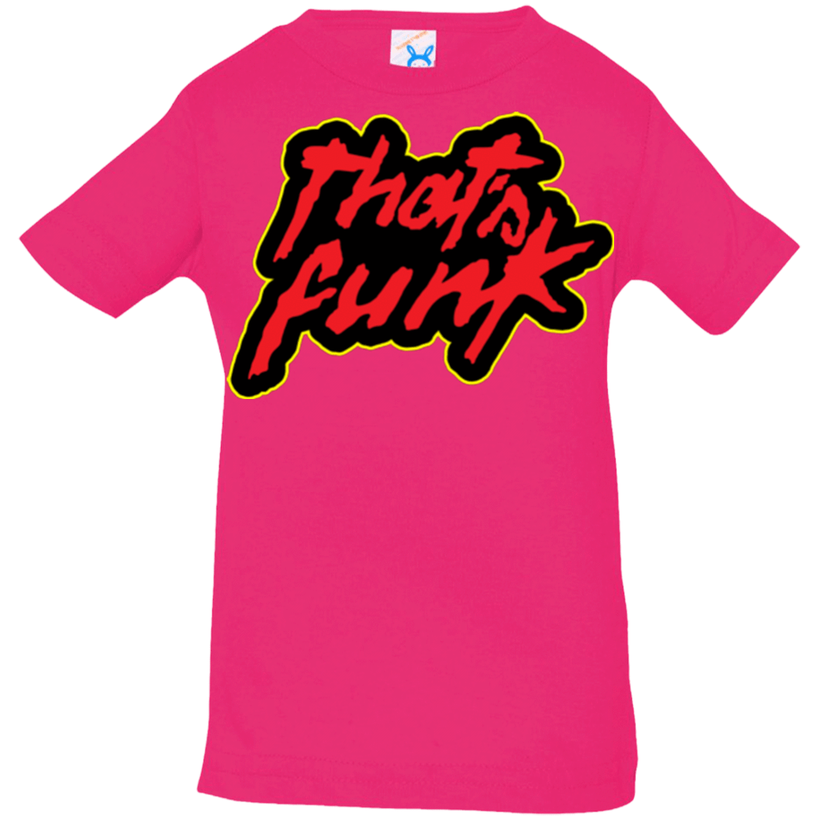 T-Shirts Hot Pink / 6 Months Dat Funk Infant PremiumT-Shirt