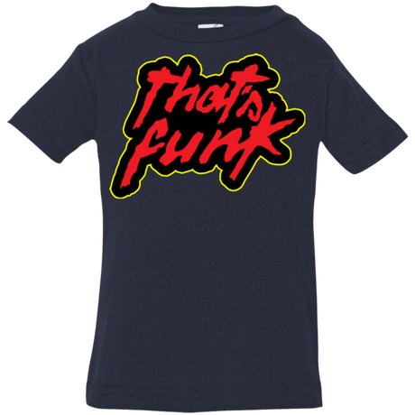 T-Shirts Navy / 6 Months Dat Funk Infant PremiumT-Shirt
