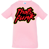 T-Shirts Pink / 6 Months Dat Funk Infant PremiumT-Shirt