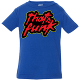 T-Shirts Royal / 6 Months Dat Funk Infant PremiumT-Shirt