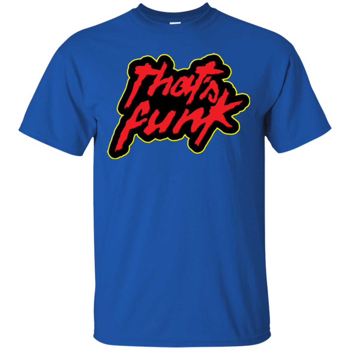 T-Shirts Royal / Small Dat Funk T-Shirt