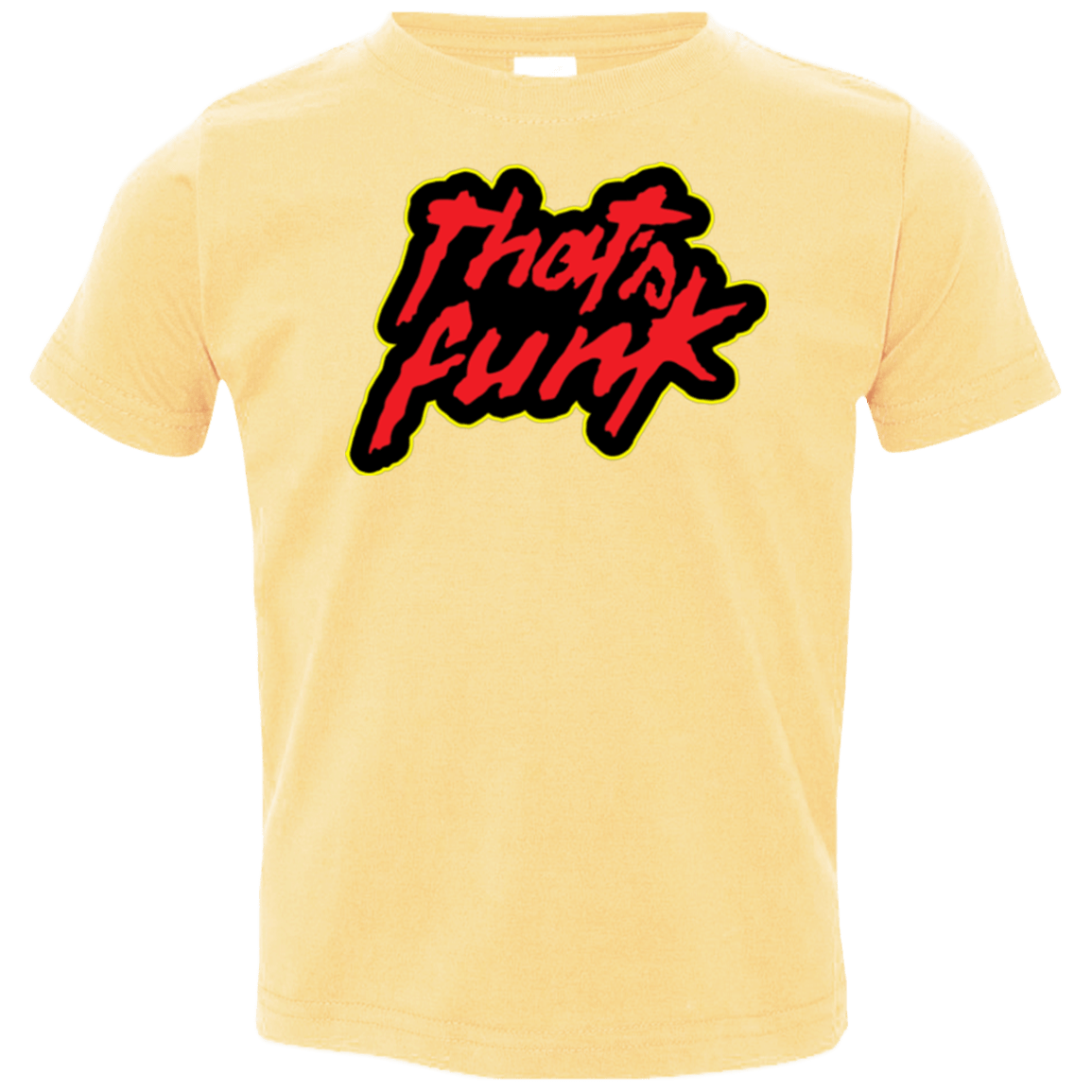 T-Shirts Butter / 2T Dat Funk Toddler Premium T-Shirt