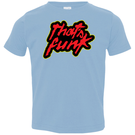 T-Shirts Light Blue / 2T Dat Funk Toddler Premium T-Shirt