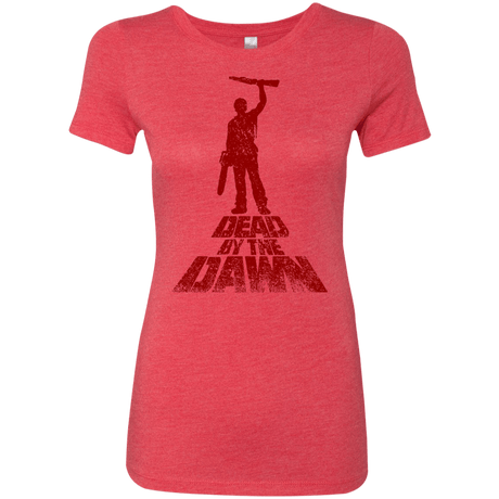 T-Shirts Vintage Red / S Dead by the Dawn Women's Triblend T-Shirt
