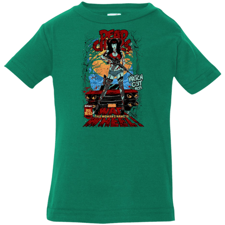 T-Shirts Kelly / 6 Months Dead Chicks Infant Premium T-Shirt