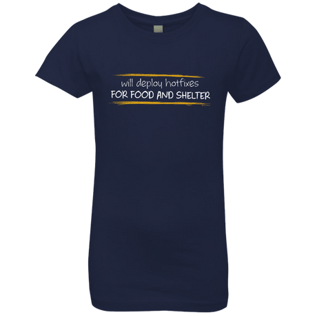 T-Shirts Midnight Navy / YXS Deploying Hotfixes For Food And Shelter Girls Premium T-Shirt