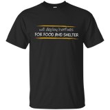 T-Shirts Black / Small Deploying Hotfixes For Food And Shelter T-Shirt