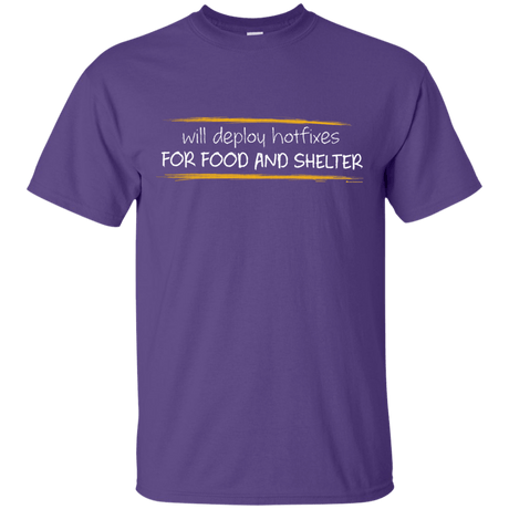 T-Shirts Purple / Small Deploying Hotfixes For Food And Shelter T-Shirt