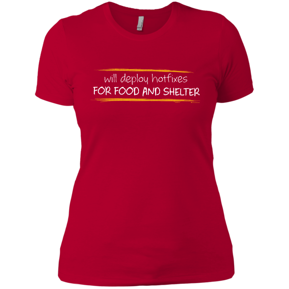 T-Shirts Red / X-Small Deploying Hotfixes For Food And Shelter Women's Premium T-Shirt