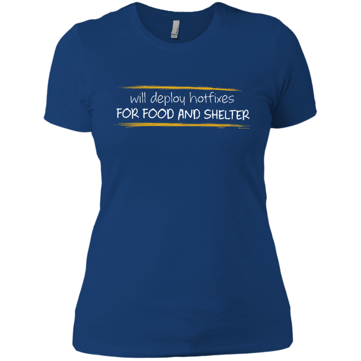 T-Shirts Royal / X-Small Deploying Hotfixes For Food And Shelter Women's Premium T-Shirt