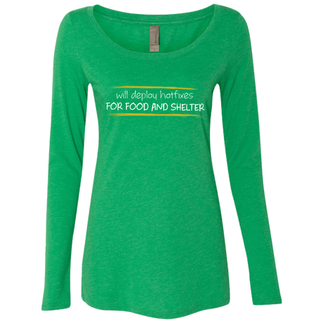 T-Shirts Envy / Small Deploying Hotfixes For Food And Shelter Women's Triblend Long Sleeve Shirt