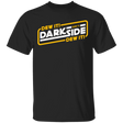 T-Shirts Black / S Dew It Darkside T-Shirt