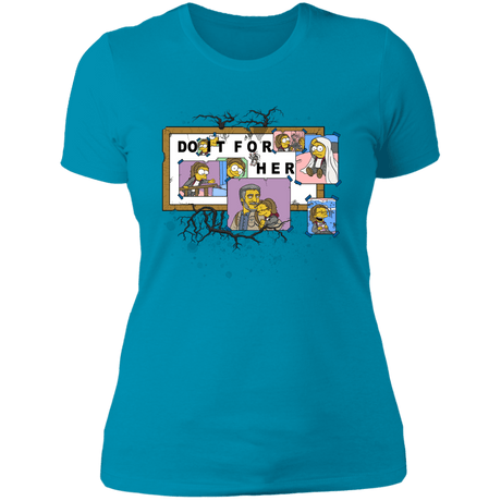 T-Shirts Turquoise / S Do IT FOr Her LFU Women's Premium T-Shirt