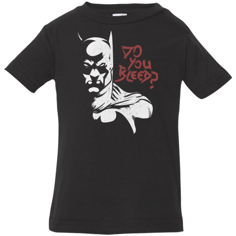 T-Shirts Black / 6 Months Do You Bleed? Infant Premium T-Shirt