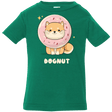 T-Shirts Kelly / 6 Months Dognut Infant Premium T-Shirt