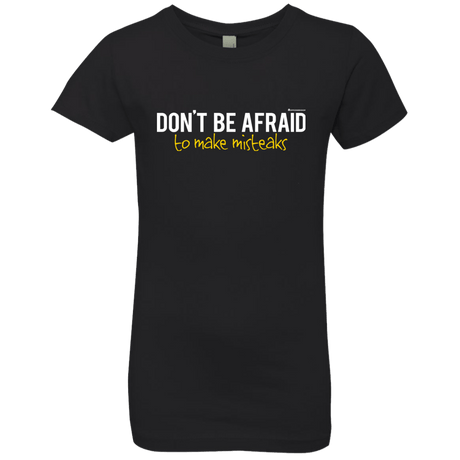 T-Shirts Black / YXS Don_t Be Afraid To Make Misteaks Girls Premium T-Shirt