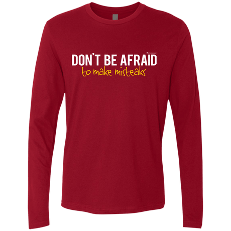 T-Shirts Cardinal / Small Don_t Be Afraid To Make Misteaks Men's Premium Long Sleeve