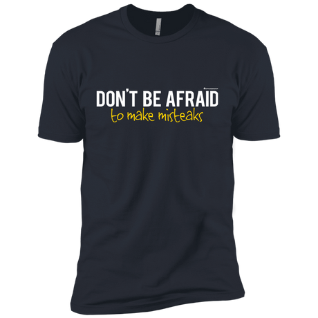T-Shirts Indigo / X-Small Don_t Be Afraid To Make Misteaks Men's Premium T-Shirt