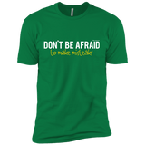 T-Shirts Kelly Green / X-Small Don_t Be Afraid To Make Misteaks Men's Premium T-Shirt