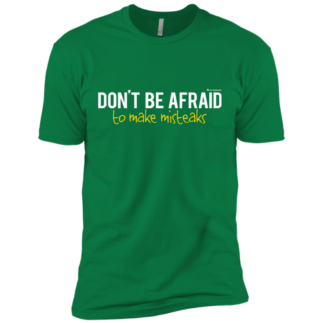 T-Shirts Kelly Green / X-Small Don_t Be Afraid To Make Misteaks Men's Premium T-Shirt