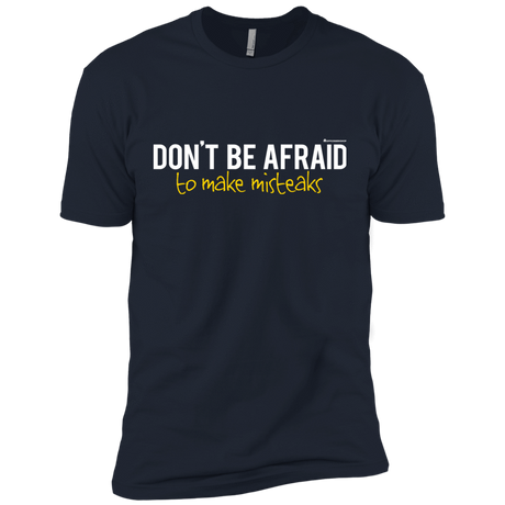T-Shirts Midnight Navy / X-Small Don_t Be Afraid To Make Misteaks Men's Premium T-Shirt