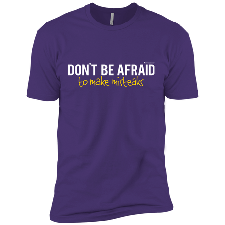 T-Shirts Purple Rush/ / X-Small Don_t Be Afraid To Make Misteaks Men's Premium T-Shirt