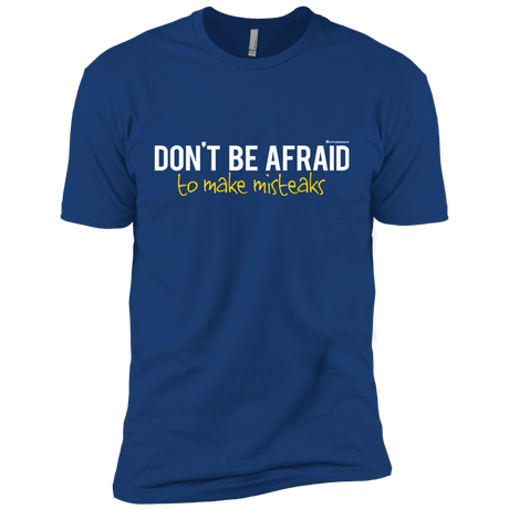 T-Shirts Royal / X-Small Don_t Be Afraid To Make Misteaks Men's Premium T-Shirt