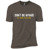 T-Shirts Warm Grey / X-Small Don_t Be Afraid To Make Misteaks Men's Premium T-Shirt